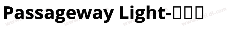 Passageway Light字体转换